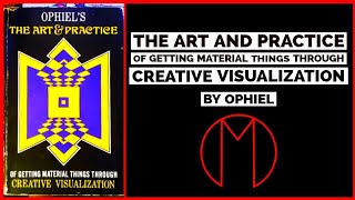 The Art And Practice Of Creative Visualization | LVX777