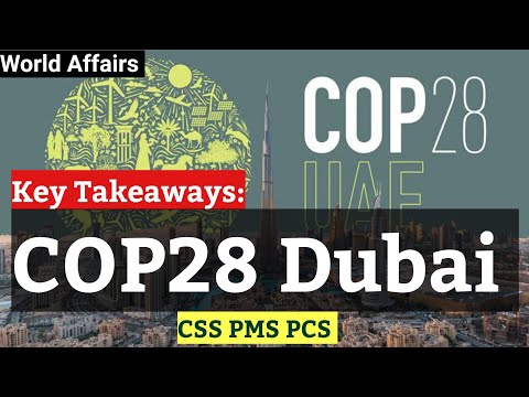 Detailed Analysis of COP28 Dubai | کوپ 28 کی مکمل تفصیلات