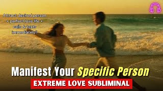Listen for 5 mins & Your SP will go crazy after you 😍 | Manifest Specific Person Subliminal