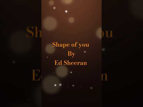 🎧//Ed Sheeran-Shape of you [Lyrical video] #lyrics #music #lyrics_whatsapp_status #song #asthetic