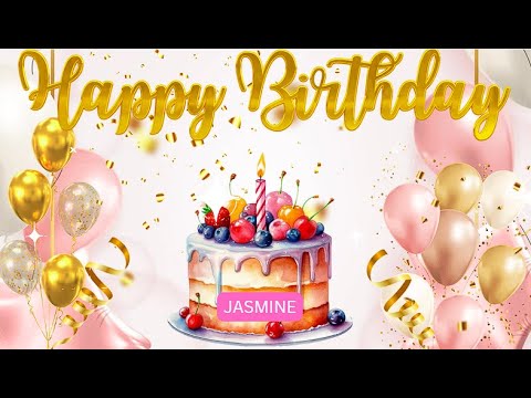 Happy Birthday Jasmine!!! Birthday Song