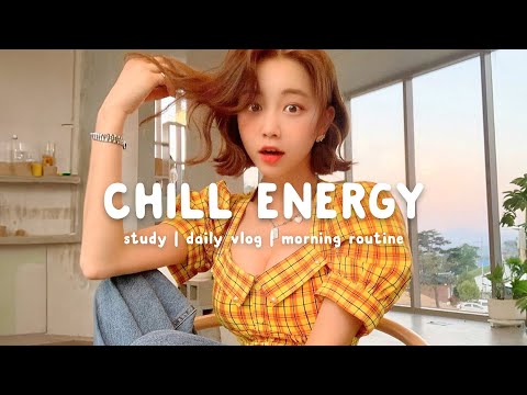 Chill Vibes Songs ☀️ Chill songs to boost up your mood ~ Morning Songs Playlist | Chill Life Music
