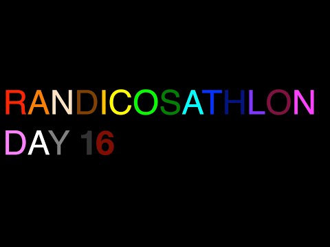 Randicosathlon Day 16