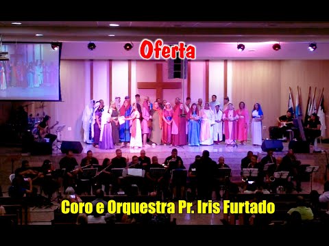 OFERTA - -CORO E ORQUESTRA PR IRIS FURTADO