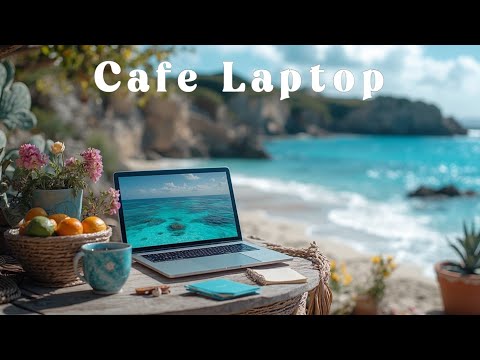Study Jazz & Work Music Chill Bossa Nova Beats for a Productive Day at the Beach