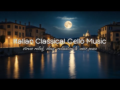 Serenity of Cello and Piano: Relaxing Music for Sleep, Meditation & Focus