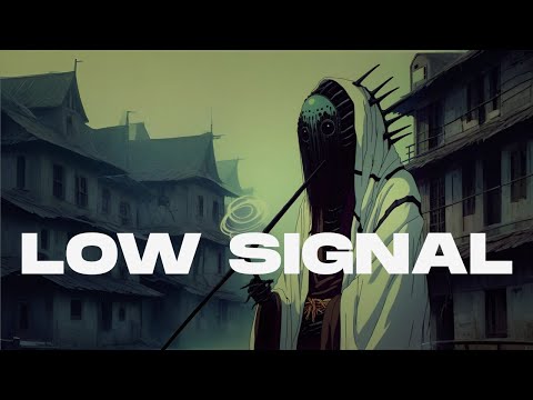 LOW SIGNAL | liquid trap • abstract trap • instrumental mix