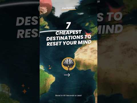 7 Cheapest Destinations to Reset Your Mind #motivation