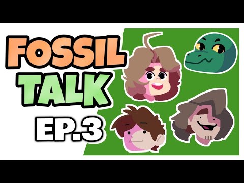 Nonsense! | Fossil Talk Ep.3