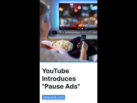YouTube Introduces "Pause Ads"