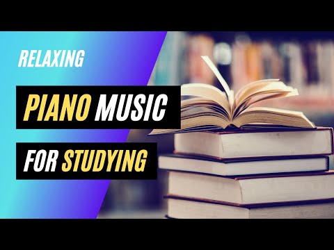 Relaxing Piano Music For Studying ♫ 1 Hour Beautiful Piano Music