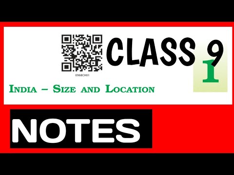 Class 9 Geography Chapter 1: India Size And Location NOTES( Notes is in discription)