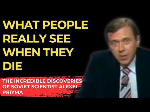 What do people see after death? The shocking discoveries of Alexei Prima