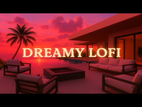 Dreamy Lo-Fi | Soft Beats for Study, Sleep, or Peaceful Focus
