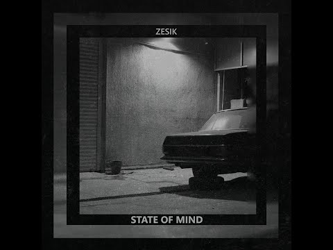 Zesik - State Of Mind