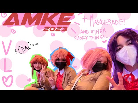 DDLC GIRLS INVADE AMKE?? || Cosplay Convetion VLOG || AMKE 2023