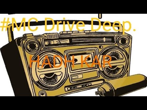 HADH KAR ||(Official Rap Music Video) 2022 MC Drive Deep..#Hadh Kar