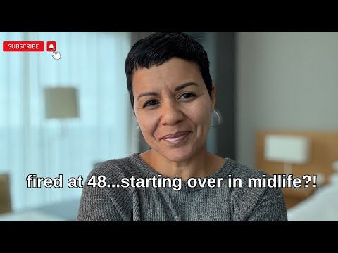 Lost My Job at 48 | How I Started Over and Found a New Path