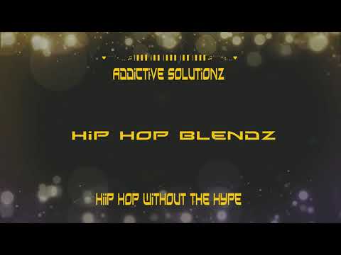 Hip Hop Blends - Hip Hop with out the Hype