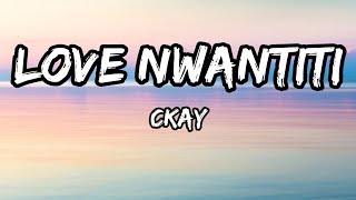 Ckay - Love Nwantiti ( lyrics )