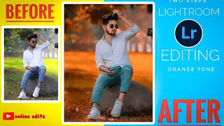 ॥ Lightroom editing orange tone tutorial॥ #lightroom #editing #orangetone #newvideo