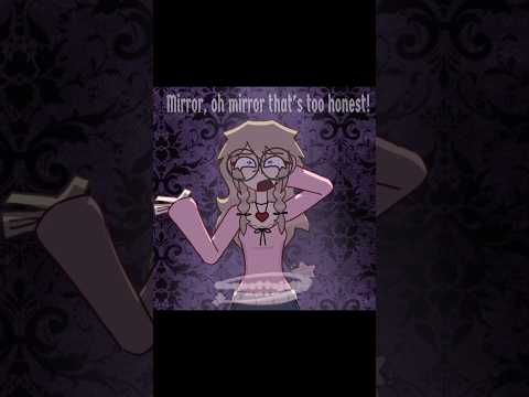 oh mirror, mirror.                               // #animation #tweening #edit #art #vent #dontworry
