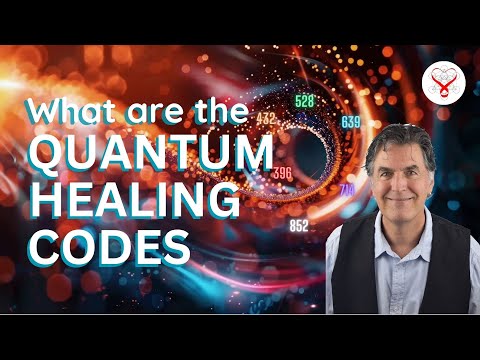 What Are The Quantum Healing Codes?