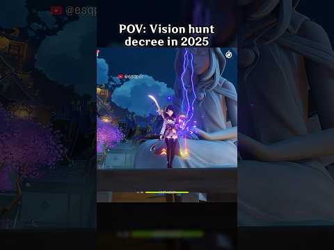 POV: VISION HUNT DECREE IN 2025 ⚡