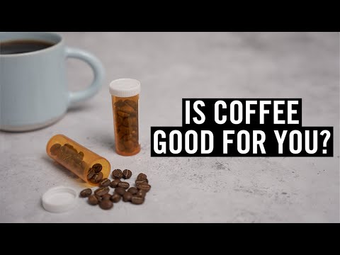 Is Coffee Good for You?