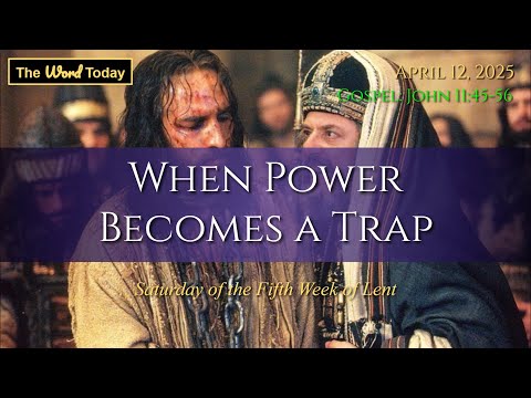 Today's Catholic Mass Gospel and Reflection for April  12, 2025 - John 11:45-56