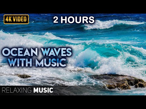 2 Hours of Ocean Waves Relaxing Music | Calm Music | Ocean Sounds | Sleeping Music For Deep Sleeping