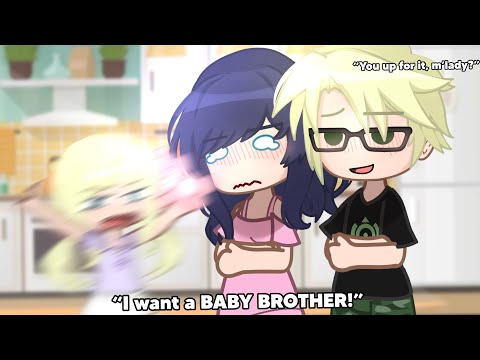 Emma wants a baby brother . . 😏 || [ Miraculous Ladybug ] || FUTURE AU || GACHA MEME//TREND