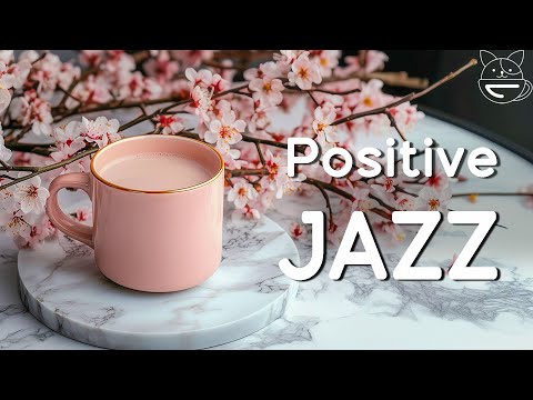 Sakura Jazz Lounge 🌸 Positive Energy Coffee Jazz Music & Bossa Nova Piano for Happy Moods