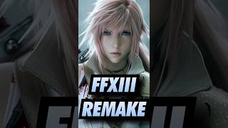 Final Fantasy XIII Remake is Coming?!