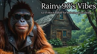 🎵 "Rainy 90s Vibes | Lo-Fi Rock Ballad for Relaxing & Studying 🌧️🎸"