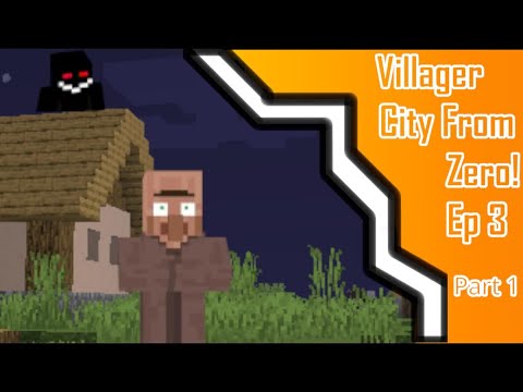 The EVIL attacked the Village! - Minecraft Villager City - Episode 3 Part 1