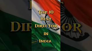 Top 10 Best Director in India🔥💯 #ytshort #shorts #trending #viral #director by #aboutworld143