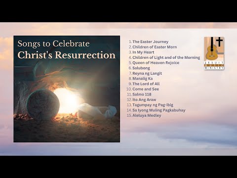 Songs To Celebrate Christ's Resurrection I Jesuit Music Ministry