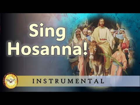 Sing Hosanna (Give me joy in my heart) Instrumental Version  |  Emmaus Music