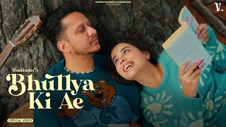 Bhulya Ki Ae (Official Video) Hustinder | Black Virus | Vintage Records | Latest Punjabi Songs
