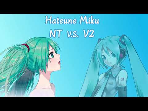 Hatsune Miku NT (new update) v.s. V2 comparison