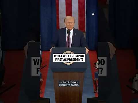 What will Trump do first as president?