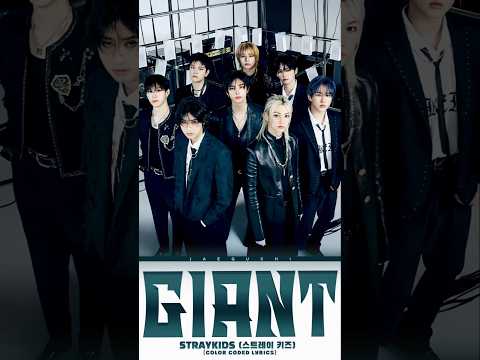 ⚡ 𝑮𝑰𝑨𝑵𝑻 - 𝑺𝒕𝒓𝒂𝒚 𝑲𝒊𝒅𝒔 🔥#songlyrics #giant #straykids
