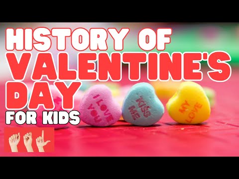 ASL History of Valentine's Day for Kids