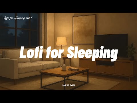 Lofi Music That Gently Wraps You at the End of the Day