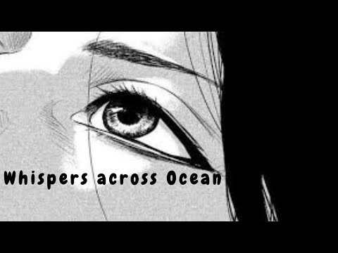 Whispers across ocean lofi song