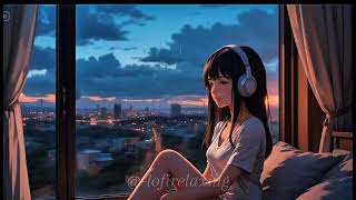 Evening Lofi Vibes – Wind Down & Relax | Lofi Relaxing