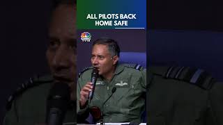 Operation Sindoor: All Pilots Return Safe After Strikes | N18S | CNBC TV18
