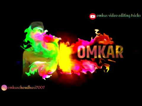 Omkar name editing video kinemaster editing video   editing video