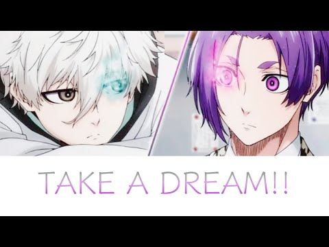 【ブルーロック】凪誠士郎(CV:島崎信長)御影玲王(CV:内田雄馬) TAKE A DREAM!!【DREAM!ing】パート分け